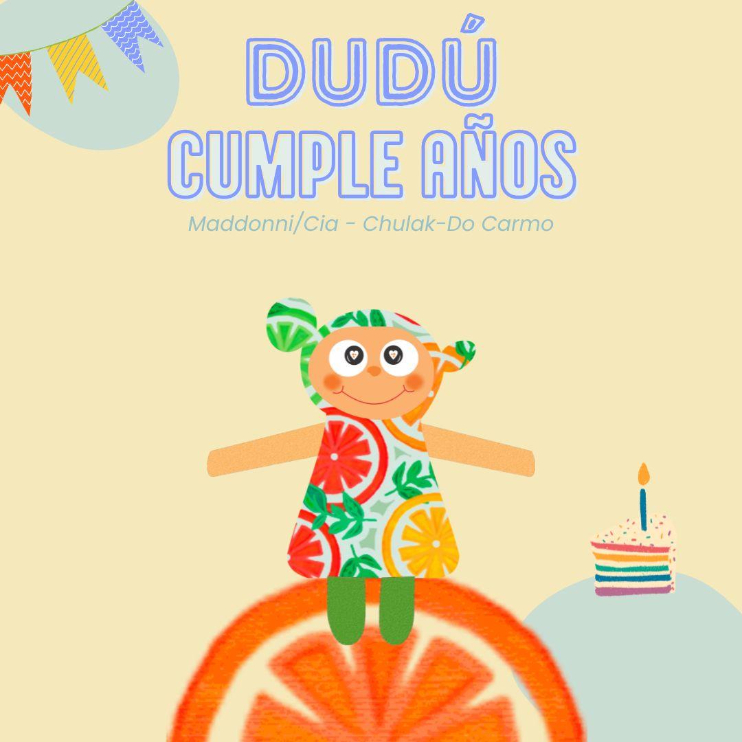 Dudú, cumple años